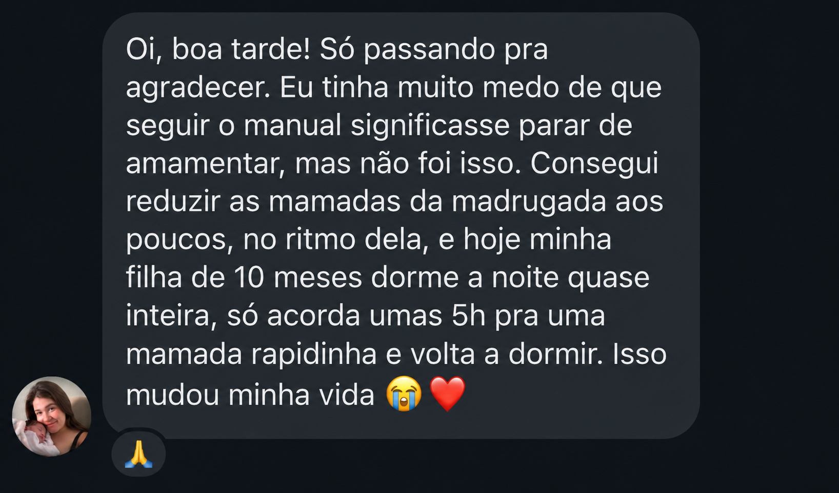 Print de conversa: mãe relata que reduziu as mamadas da madrugada no ritmo da filha de 10 meses, que hoje dorme quase a noite inteira