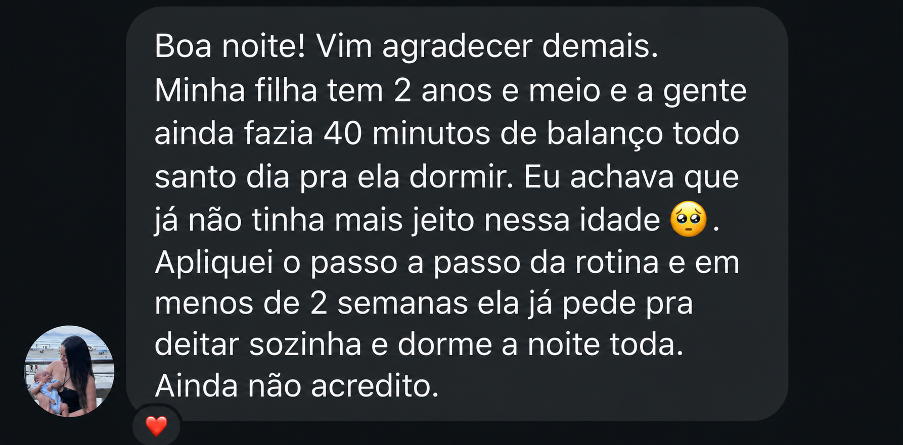 Print de conversa: mãe conta que a filha de 2 anos e meio passou a pedir para deitar sozinha e dorme a noite toda em menos de 2 semanas